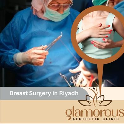Breast Surgery in Riyadh
